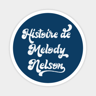 Histoire de Melody Nelson / Serge Gainsbourg Magnet